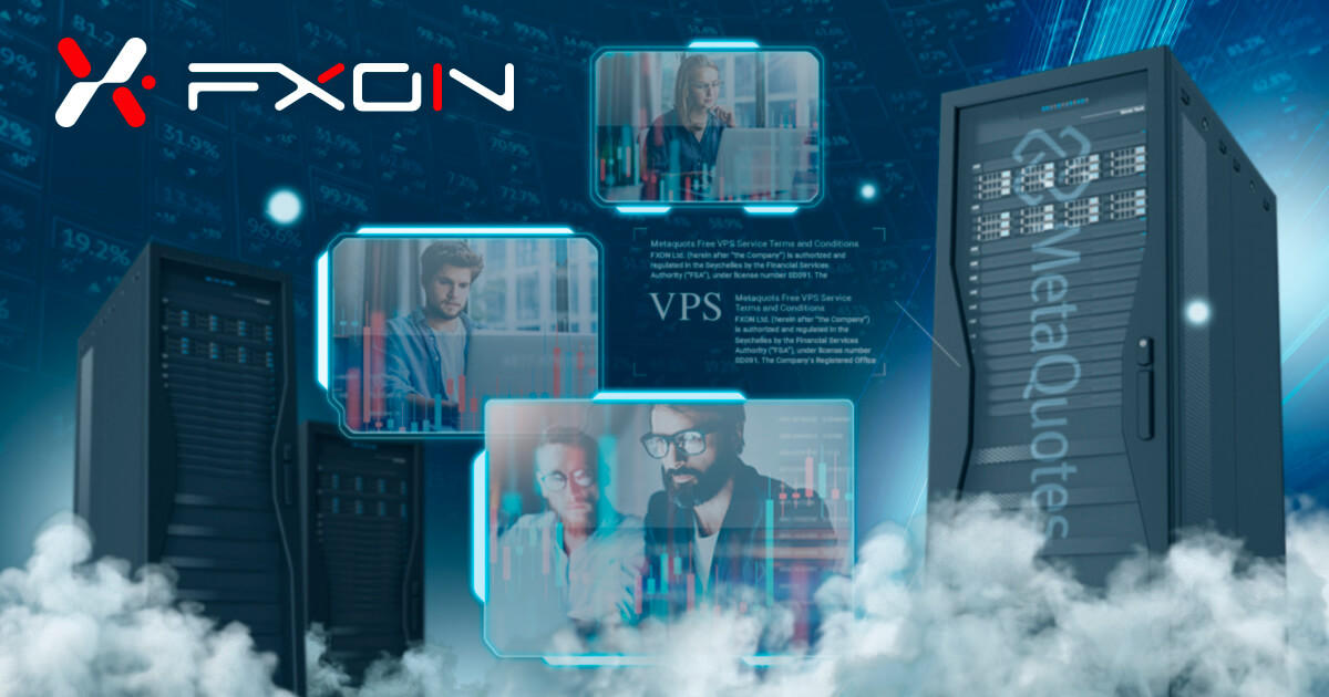 FXONが「MetaTrader VPS」を無料で使えるキャンペーンを実施中！ | FXON | FXプラス™